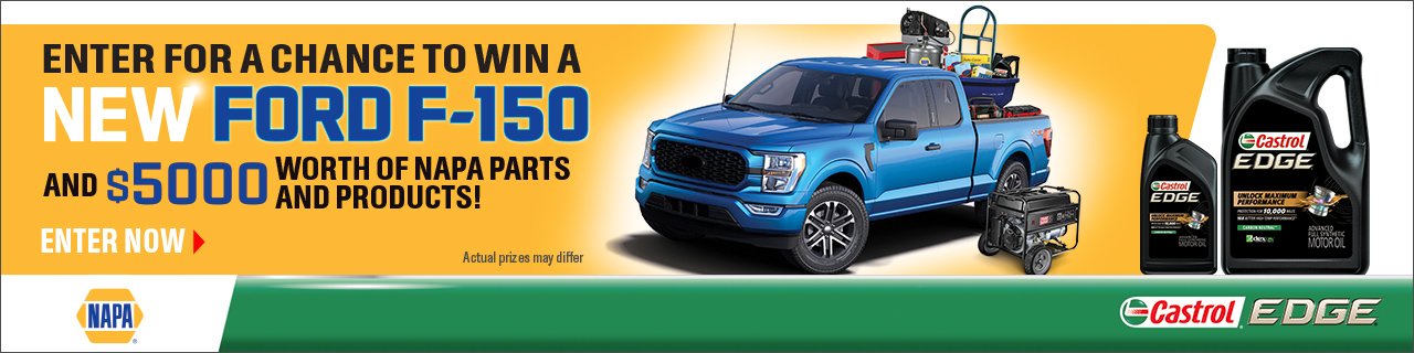 Enter for a chance to win a new Ford F-150 and $5,000 worth of NAPA parts and products.