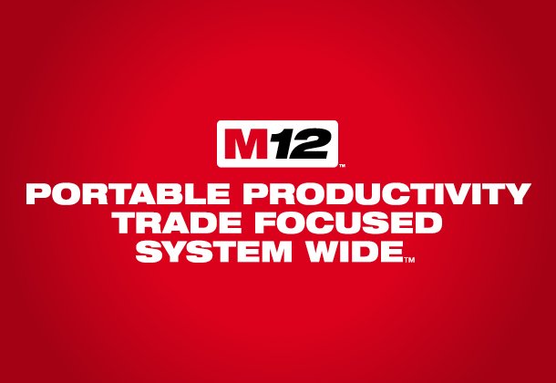 The Milwaukee Tool M12 line provides portable productivity and is trade focused and system wide.